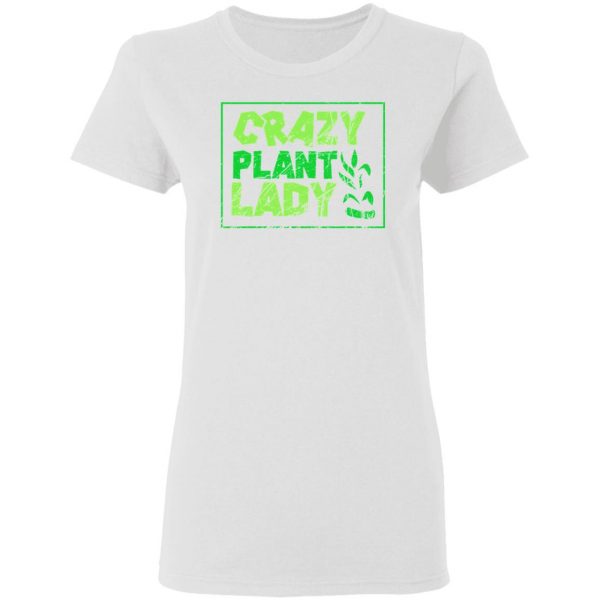 plants crazy plant lady t shirts hoodies long sleeve 5