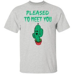 pleased to meet you t shirts hoodies long sleeve 4