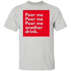 poor me t shirts hoodies long sleeve 10