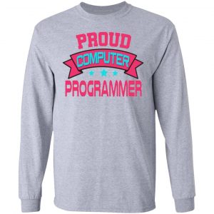 proud computer programmer t shirts hoodies long sleeve 9
