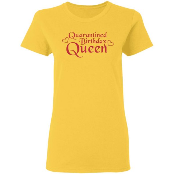 quarantined birthday queen t shirts hoodies long sleeve 5