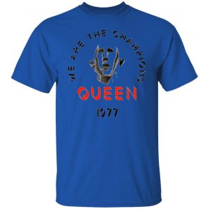 queen we are the champions queen 1977 t shirts hoodies long sleeve 12