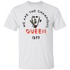 queen we are the champions queen 1977 t shirts hoodies long sleeve 6