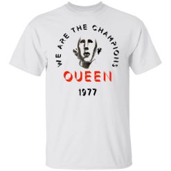 queen we are the champions queen 1977 t shirts hoodies long sleeve 6