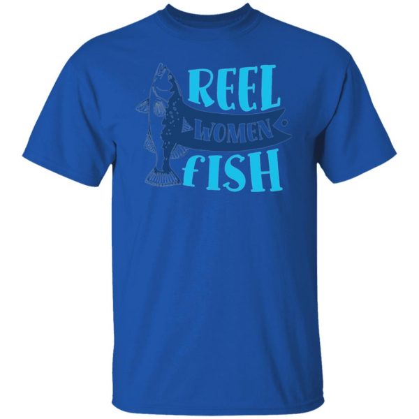 reel women fish funny fishing t shirts hoodies long sleeve 12