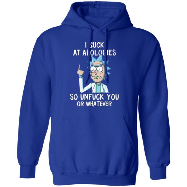 rick and morty i suck at apologies so unfuck you or whatever t shirts long sleeve hoodies 10