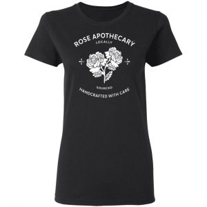 rose apothecary locally sourced handcrafted with care t shirts long sleeve hoodies 3