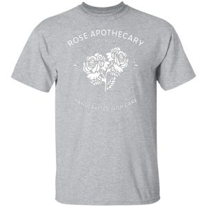 rose apothecary locally sourced handcrafted with care t shirts long sleeve hoodies