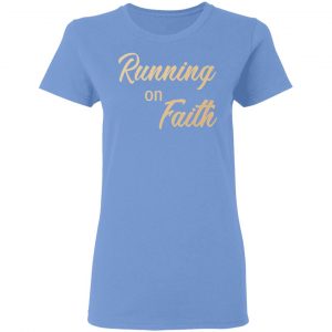 running on faith t shirts hoodies long sleeve 3