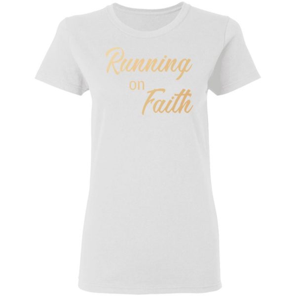 running on faith t shirts hoodies long sleeve 3