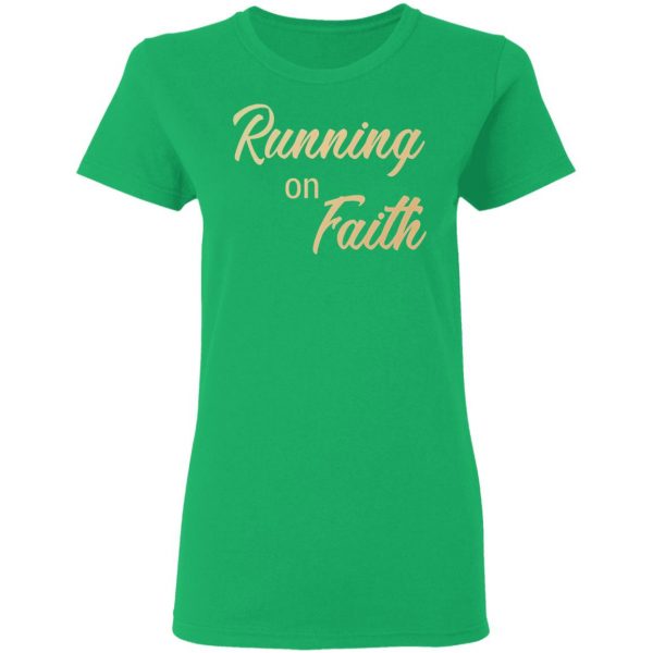 running on faith t shirts hoodies long sleeve 4