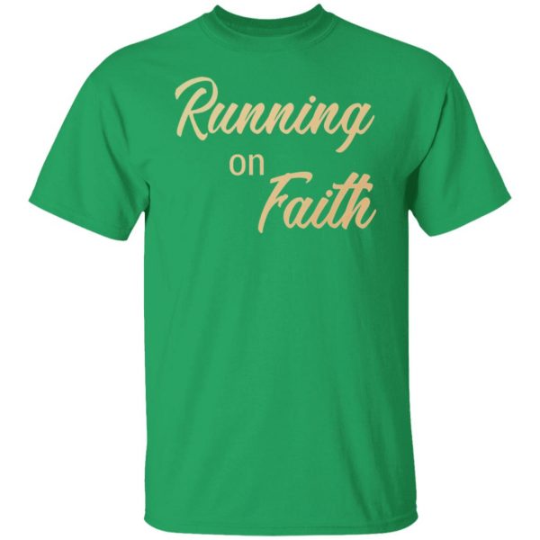 running on faith t shirts hoodies long sleeve 5