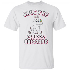 save the chubby unicorns t shirts hoodies long sleeve 8