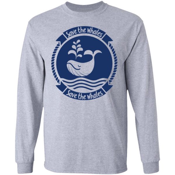 save the whales t shirts hoodies long sleeve 9