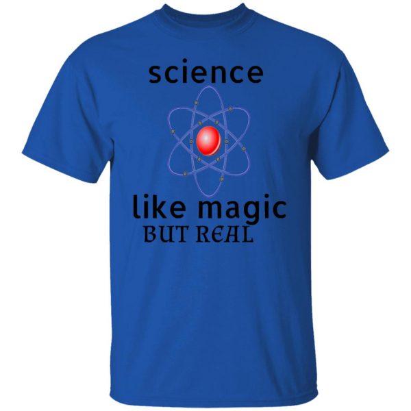 science like magic but real t shirts hoodies long sleeve 11