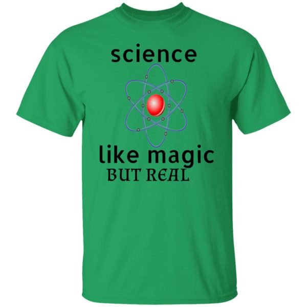 science like magic but real t shirts hoodies long sleeve 3