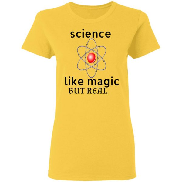 science like magic but real t shirts hoodies long sleeve 5