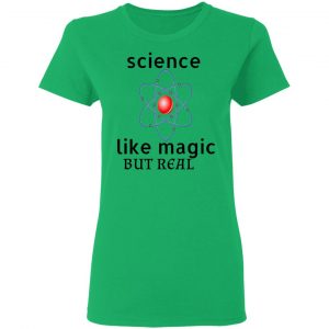 science like magic but real t shirts hoodies long sleeve 8