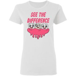 see the difference t shirts hoodies long sleeve 5