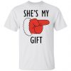 she my gift t shirts hoodies long sleeve 6