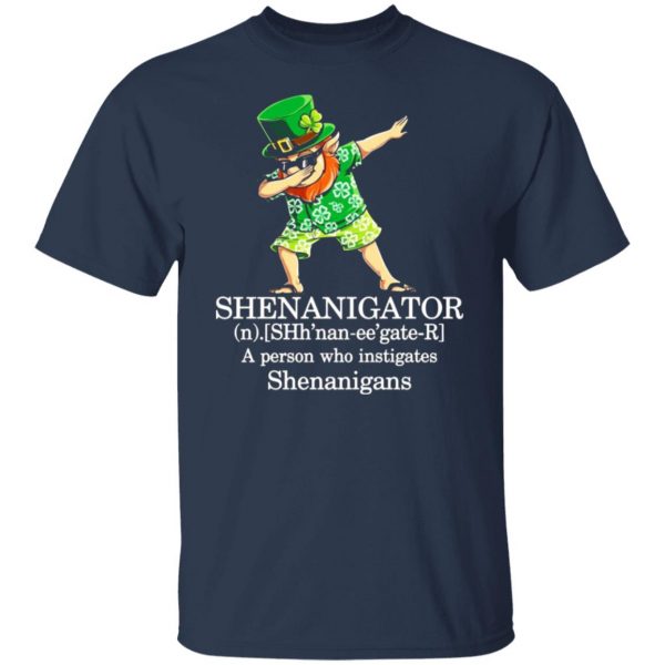 shenanigator t shirts a person who instigates shenanigans t shirts long sleeve hoodies 10