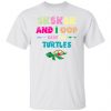 sksksk and i oop save the turtles funny trendy t shirts hoodies long sleeve 7