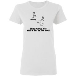 some people just need a pat on the back t shirts hoodies long sleeve