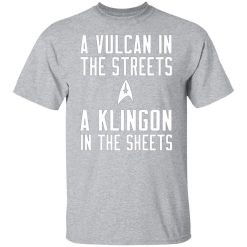 star trek a vulcan in the streets a klingon in the sheets t shirts long sleeve hoodies 2