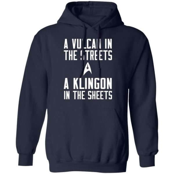 star trek a vulcan in the streets a klingon in the sheets t shirts long sleeve hoodies 8