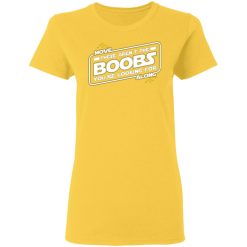 star wars move along these arent the boobs youre looking for t shirts hoodies long sleeve 9