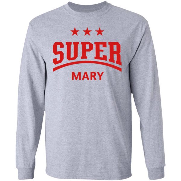 super mary t shirts hoodies long sleeve 6