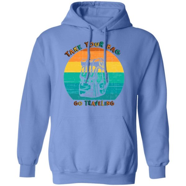 take your bag go traveling t shirts hoodies long sleeve 8