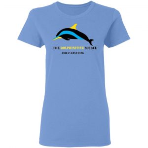 the dolphinitive source for everything t shirts hoodies long sleeve 2