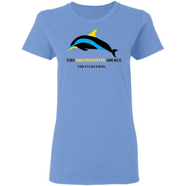 the dolphinitive source for everything t shirts hoodies long sleeve 2
