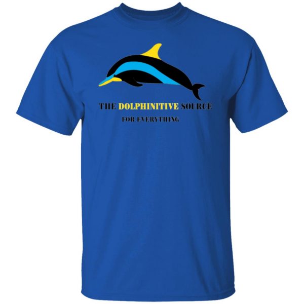 the dolphinitive source for everything t shirts hoodies long sleeve 7