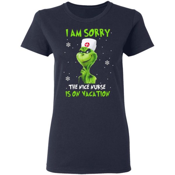 the grinch i am sorry the nice nurse is on vacation t shirts long sleeve hoodies 6