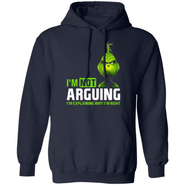 the grinch im not arguing im explaining why im right t shirts long sleeve hoodies 11