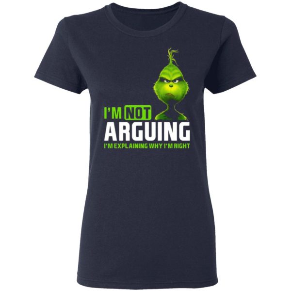 the grinch im not arguing im explaining why im right t shirts long sleeve hoodies 5