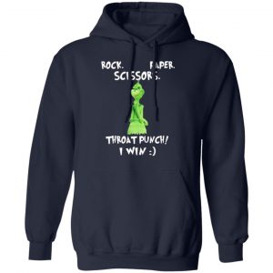 the grinch rock paper scissors throat punch i win t shirts long sleeve hoodies 15