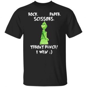 the grinch rock paper scissors throat punch i win t shirts long sleeve hoodies 23