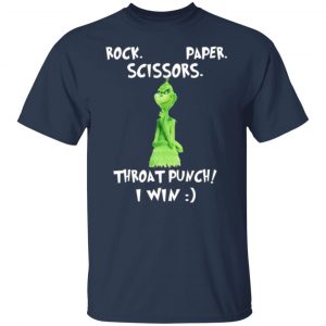 the grinch rock paper scissors throat punch i win t shirts long sleeve hoodies 7