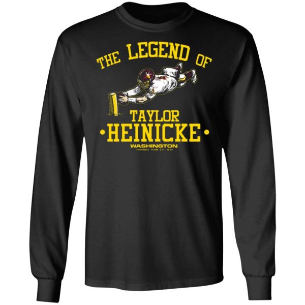 the legend of taylor heinicke washington football team t shirts long sleeve hoodies 17