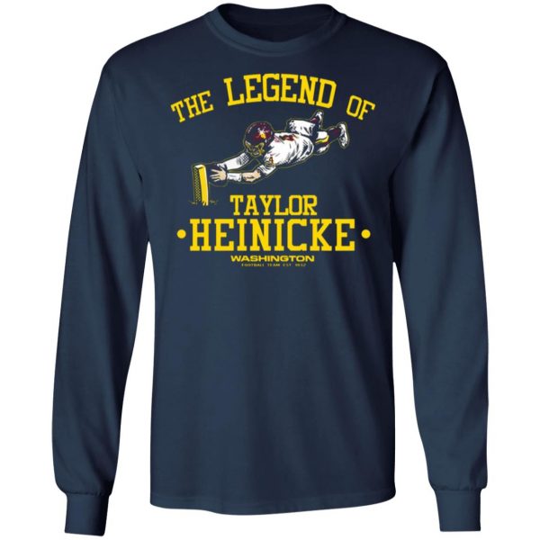 the legend of taylor heinicke washington football team t shirts long sleeve hoodies 18