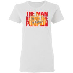 the man behind the pumpkin t shirts hoodies long sleeve 4