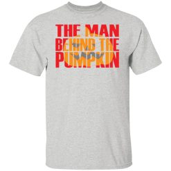 the man behind the pumpkin t shirts hoodies long sleeve 9
