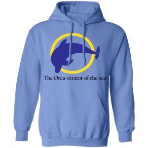 the orca strator of the sea t shirts hoodies long sleeve 10