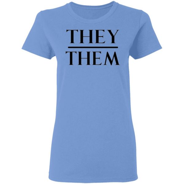 they them pronouns t shirts hoodies long sleeve 12