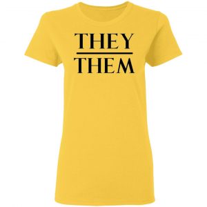 they them pronouns t shirts hoodies long sleeve 7