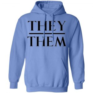 they them pronouns t shirts hoodies long sleeve 9