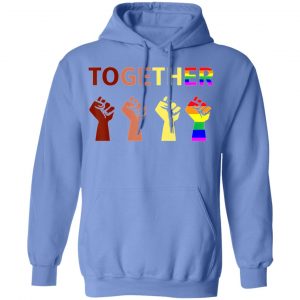 together we rise fun and trendy t shirts hoodies long sleeve 10